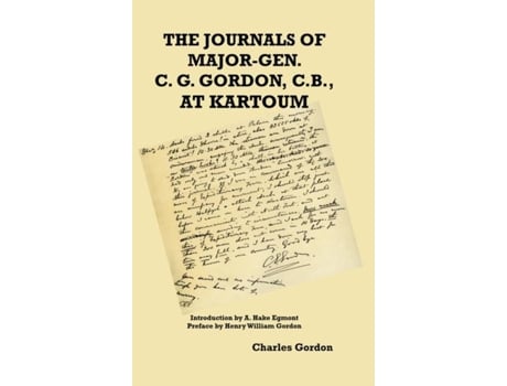 Livro The Journals Of Major-gen. C. G. Gordon, C.b., At Kartoum De Gordon, Charles Et Al. (inglês)