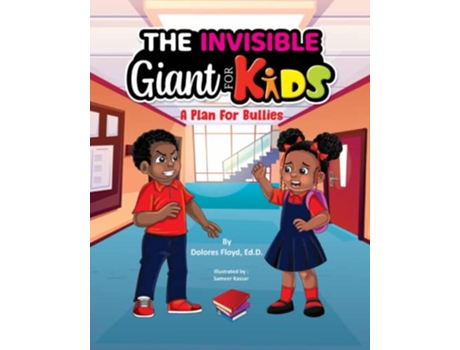 Livro The Invisible Giant For Kids A Plan For Bullies de Dolores Floyd Edd (Inglês)