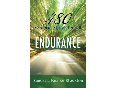 Livro Endurance 480 Codorus Street Book 3 De Sandra L Kearse-stockton (inglês)
