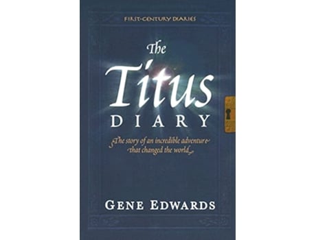 Livro The Titus Diary FirstCentury Diaries Seedsowers de Gene Edwards (Inglês)