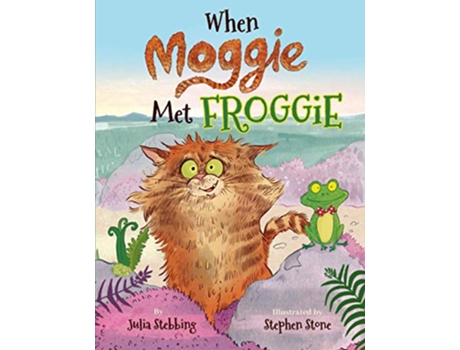 Livro When Moggie Met Froggie de Julia Stebbing (Inglês)