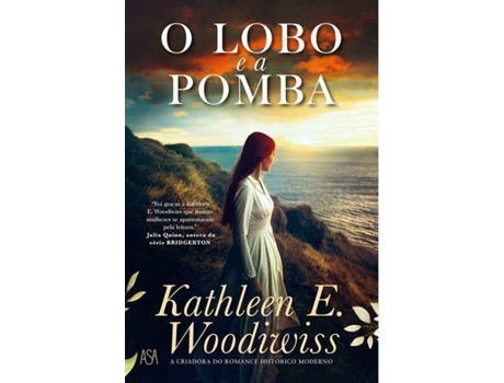 Livro O Lobo e a Pomba de Kathleen E. Woodiwiss (Português)