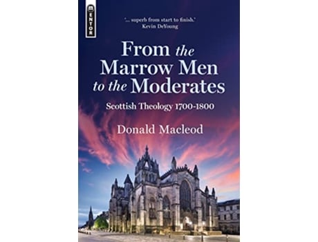 Livro From the Marrow Men to the Moderates de Donald Macleod (Inglês - Capa Dura)