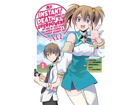 Livro My Instant Death Ability Is So Overpowered, No One in This Other World Stands a Chance Against Me! —AO—, Vol. 1 de Tsuyoshi Fujitaka (Inglês)