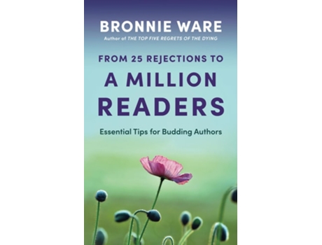 Livro From 25 Rejections to a Million Readers de Bronnie Ware (Inglês)