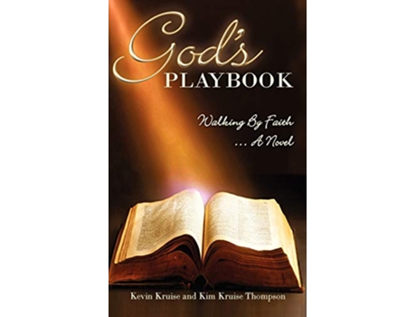 Livro Gods Playbook de Kevin O Kruise e Kimberly Kruise Thompson (Inglês)