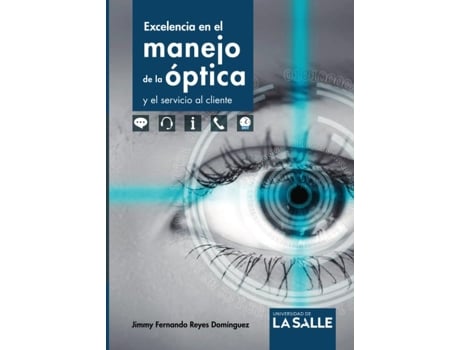Livro Excelencia En El Manejo De La Óptica Y El Servicio Al Cliente de Jimmy Fernando Reyes Domínguez (Português)