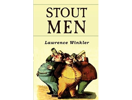 Livro Stout Men de Lawrence Winkler (Inglês)