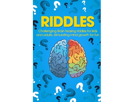 Livro Riddles: Challenging Brain Teasing Riddles For Kids And Adults, Stimulating Mind Growth For Fun George Smith (Inglês)