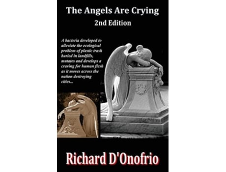 Livro The Angels Are Crying 2nd Edition de Richard DOnofrio (Inglês)