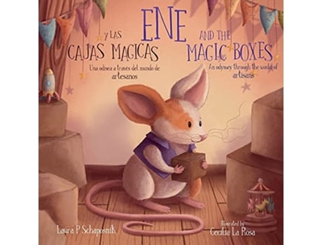 Livro Ene and the Magic boxes An Odyssey Through the World of Artisans The Magical Adventures of Ene de Laura P Schaposnik (Inglês)