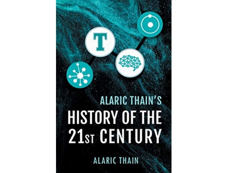 Livro Alaric Thains History of the 21st Century de Alaric Thain (Inglês)