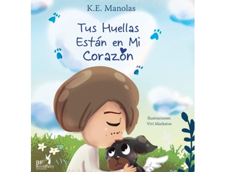 Livro Tus huellas están en mi corazón de K E Manolas e Vivi Markatos (Espanhol - Capa Dura)