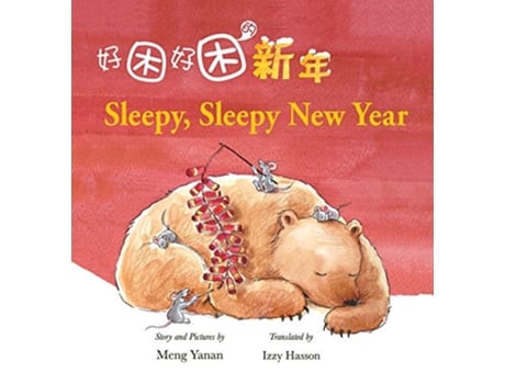 Livro Sleepy Sleepy New Year de Yanan Meng (Inglês)