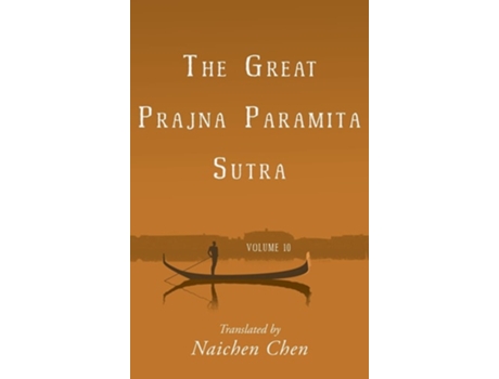 Livro The Great Prajna Paramita Sutra, Volume 10 de Naichen Chen (Inglês - Capa Dura)