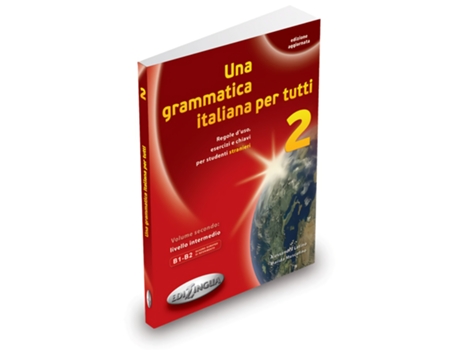 Livro Una Grammatica Italiana Per Tutti B1-B2 de Latino, Muscolino (Italiano)