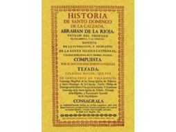 Livro Historia De Santo Domingo De La Calzada, Abrahan De La Rioja. de Joseph González Texada (Espanhol)