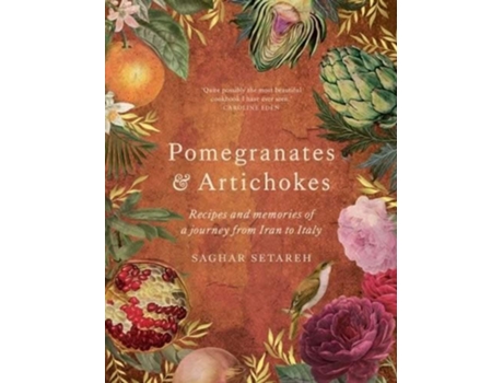Livro Pomegranates Artichokes de Saghar Setareh (Inglês - Capa Dura)