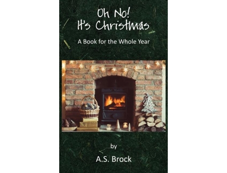 Livro Oh No! Its Christmas A Book For The Whole Year De As Brock (inglês)