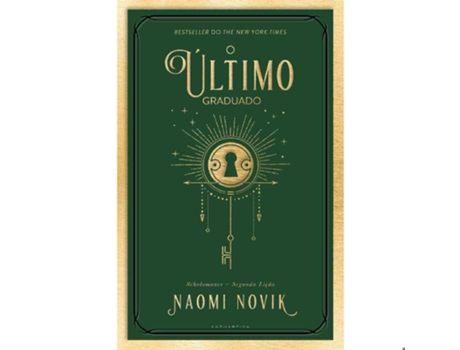 Livro O Último Graduado De Naomi Novik De Naomi Novik (português)