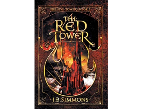 Livro The Red Tower 2 Five Towers de JB Simmons (Inglês)