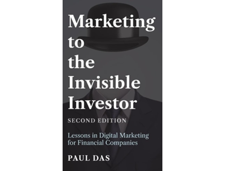 Livro Marketing to the Invisible Investor de Paul Das (Inglês - Capa Dura)