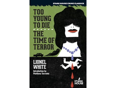 Livro Too Young to Die / The Time of Terror de Lionel White (Inglês)