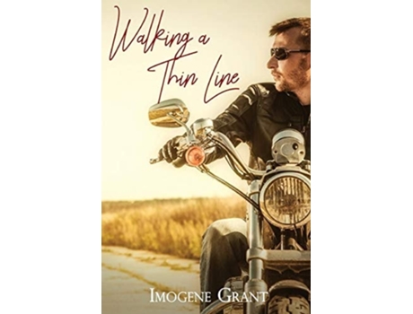 Livro Walking A Thin Line De Imogene Grant (inglês)
