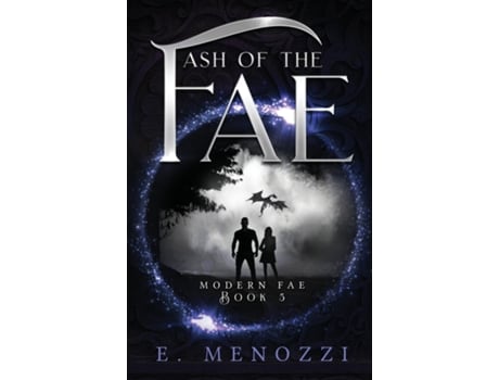 Livro Ash Of The Fae De E Menozzi (inglês)
