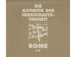 CD Rome  - Die Æsthetik Der Herrschaftsfreiheit: Aufruhr / A Cross Of Fire
