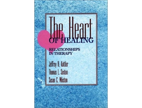 Livro The Heart of Healing Relationships in Therapy de Jeffrey A. Kottler ( Inglês )