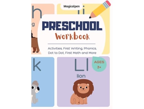 Livro Preschool Workbook Activities, First Writing, Phonics , Dot To Dot, First Math And More. Ages 3 De Magicalpen (inglês)