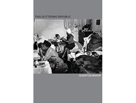 Livro This Glittering Republic de Quenton Baker (Inglês)