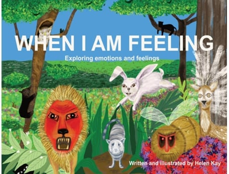Livro WHEN I AM FEELING Exploring emotions and feelings de Helen Kay (Inglês)