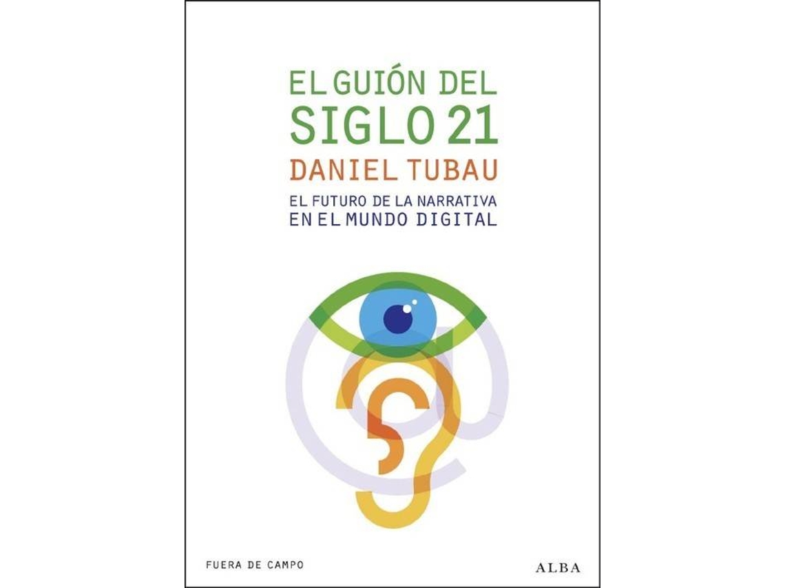 Livro El Guión Del Siglo 21 de Daniel Tubau (Espanhol)
