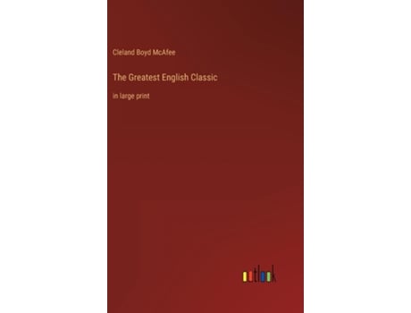 Livro The Greatest English Classicin Large Print De Cleland Boyd Mcafee (inglês)