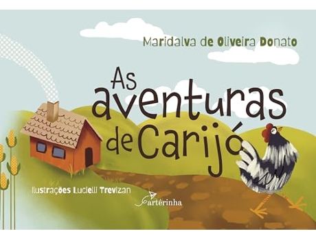 Livro As Aventuras De Carijó de Maridalva De Oliveira Donato (Português)