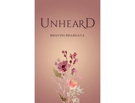 Livro Unheard de Bhavini Bhargava (Inglês)
