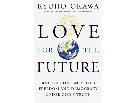 Livro love for the future de okawa ryuho (inglês)