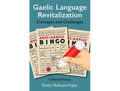 Livro Gaelic Language Revitalization Concepts And Challenges Collected Essays De Emily Mcewan-fujita (inglês)