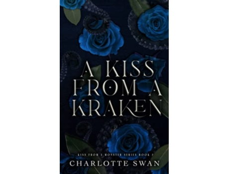 Livro A Kiss From a Kraken Kiss From a Monster Series de Charlotte Swan (Inglês)