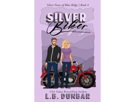 Livro Silver Biker de LB Dunbar (Inglês)