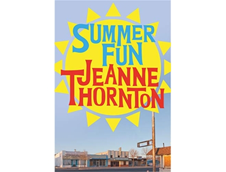 Livro Summer Fun de Jeanne Thornton (Inglês - Capa Dura)