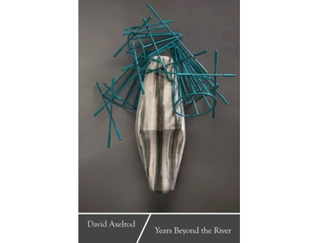 Livro Years Beyond The River De David Axelrod (inglês)
