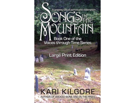 Livro Songs In The Mountain De Kari Kilgore (inglês)