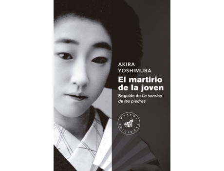 Livro El Martirio De La Joven de Yoshimura Akira (Espanhol)