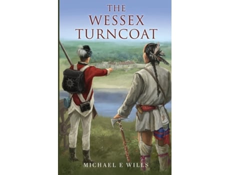 Livro The Wessex Turncoat de Michael E Wills e Mr Michael Wills (Inglês)
