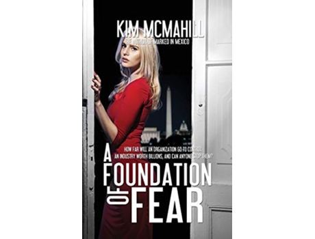 Livro A Foundation of Fear Risky Research de Kim McMahill (Inglês)