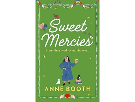 Livro Sweet Mercies de Anne Booth (Inglês - Capa Dura)