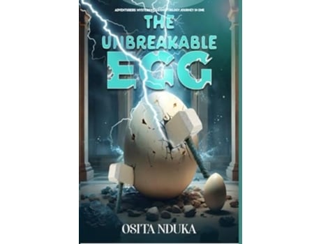 Livro The Unbreakable Egg Adventurers Mysterious Cosmic Trilogy Journey in One de Osita Franklin Nduka (Inglês)